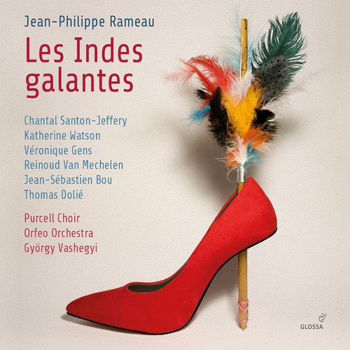 Rameau: Les Indes galantes / Vashegyi, Santon-Jeffrey, Watson, Gens, Orfeo Orchestra