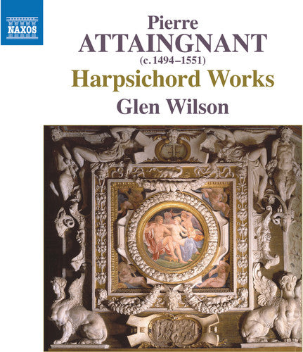 Attaignant: Harpsichord Works