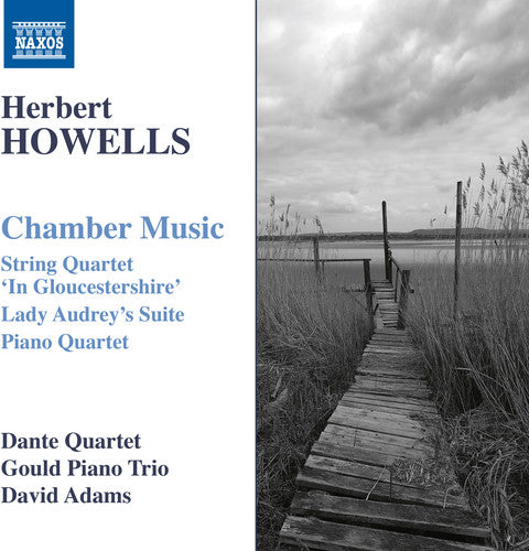 Howells: Chamber Music