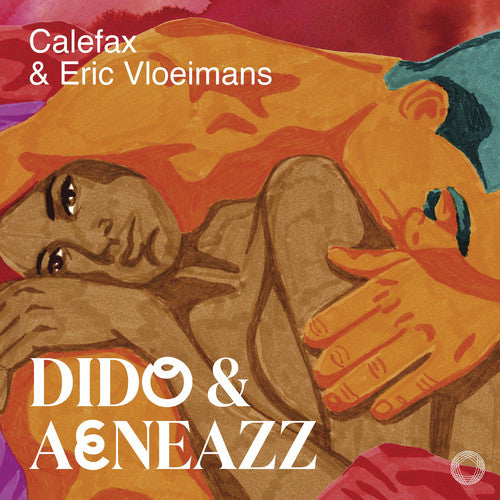 Hekkema & Vloeimans: Dido & Aeneazz / Calefax