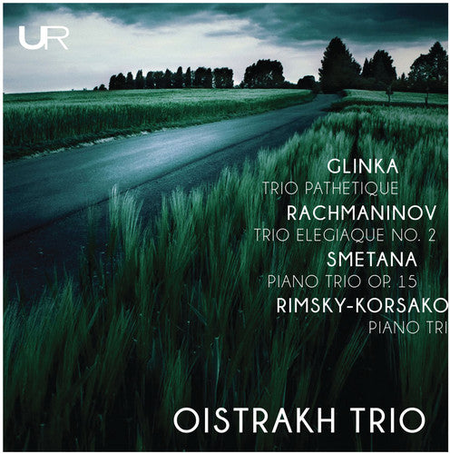 Glinka: Trio pathétique - Rachamaninov: Trio élégiaque No. 2