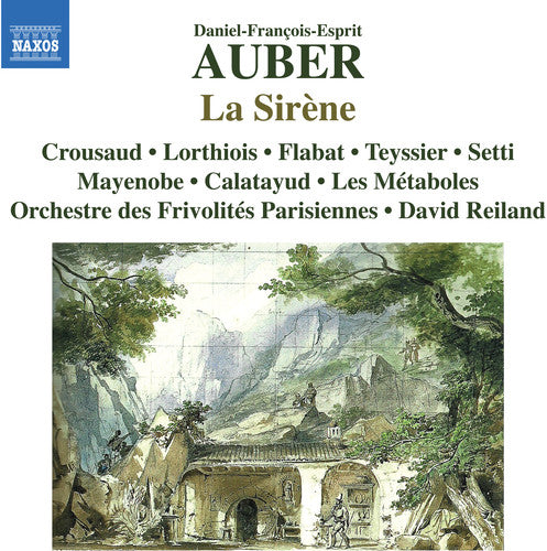 Auber: La Sirene / Reiland, Orchestre des Frivolites Parisiennes