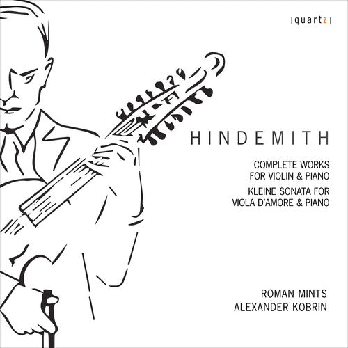 Hindemith: Complete Works for Violin & Piano / Mints, Kobrin