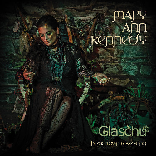 Glaschu: Hometown Love Song / Mary Ann Kennedy