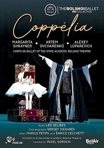 Delibes: Coppelia / Sorokin, State Academic Boshoi Theatre Orchestra