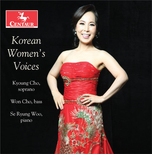 Korean Women's Voices / Kyoung Cho, Won Cho, Se Ryung Woo