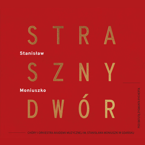 Moniuszko: Straszny dwor (The Haunted Manor)
