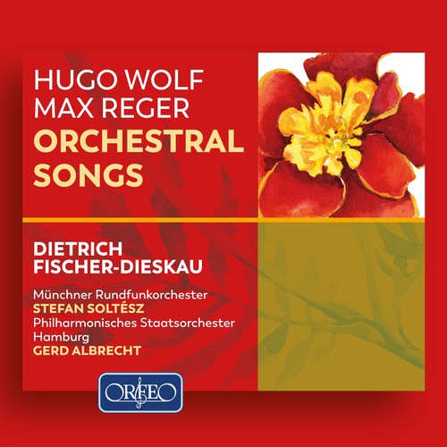 Wolf & Reger: Orchestral Songs / Fischer-Dieskau