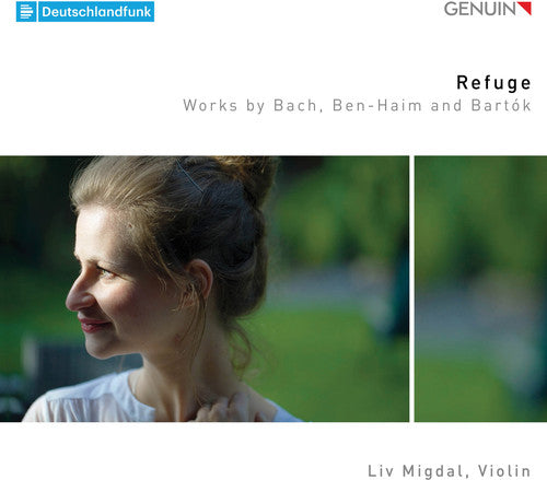 Refuge - Works by Bach, Ben-Haim and Bartók