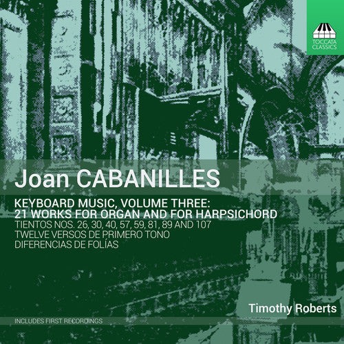Cabanilles: Keyboard Music, Vol. 3 / Roberts