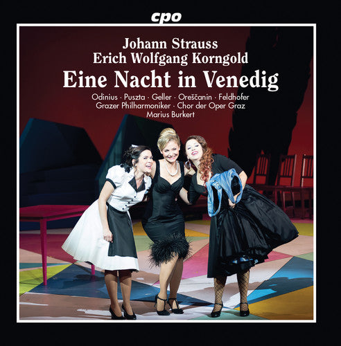 Strauss II-Korngold: Eine Nacht In Venedig / Burkert, Oper Graz