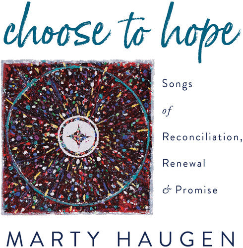 Choose to Hope / Haugen