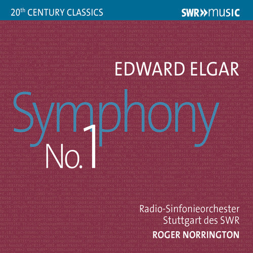 Elgar: Symphony No 1 - Wagner: Die Meistersinger Prelude / Norrington, SWR RSO Stuttgart