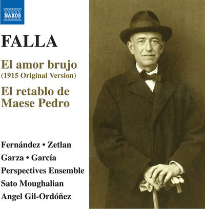 Falla: El Amor Brujo (1915 Version) / Gil-Ordonez, Perspectives Ensemble