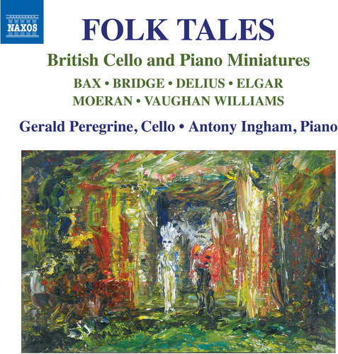Folk Tales: British Cello & Piano Miniatures