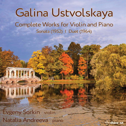 Ustvolskaya: Complete Works for Violin & Piano