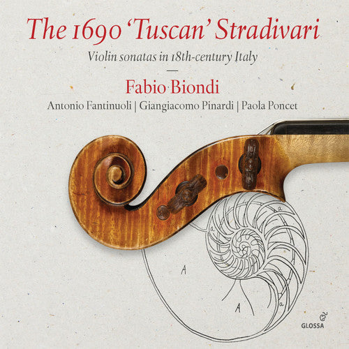 The 1690 "Tuscan" Stradivari: Violin Sonatas in 18th-century