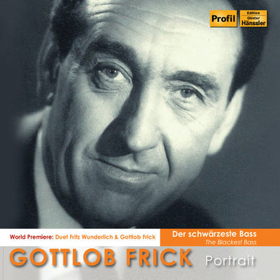 Der schwarzeste Bass: Gottlob Frick Portrait
