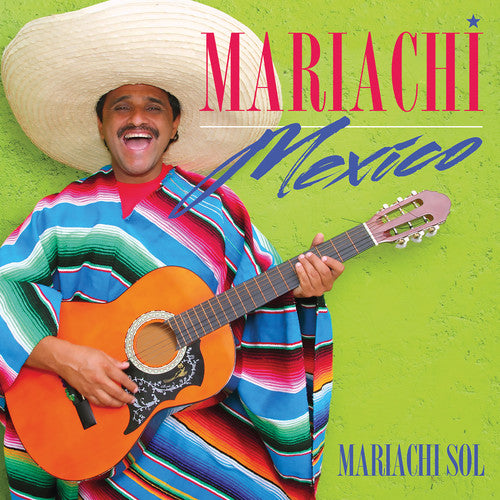 Mariachi Mexico / Mariachi Sol