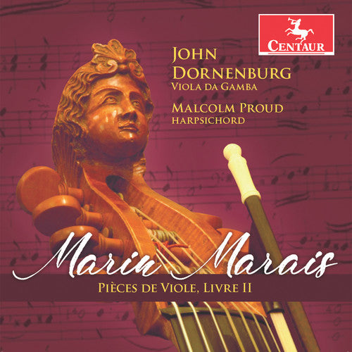 Marais: Pieces de Viole, Livre II / Dornenburg, Proud