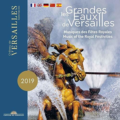 Les Grandes Eaux de Versailles: Musiques des fetes royales / Various