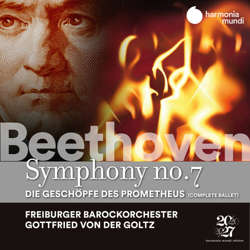 Beethoven: Symphony No. 7; The Creatures of Prometheus