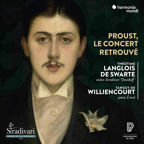 PROUST, LE CONCERT RETROUVE