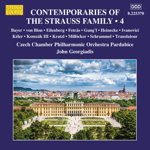 Contemporaries of the Strauss Family, Vol. 4 / Georgiadis, Czech Chamber Philharmonic