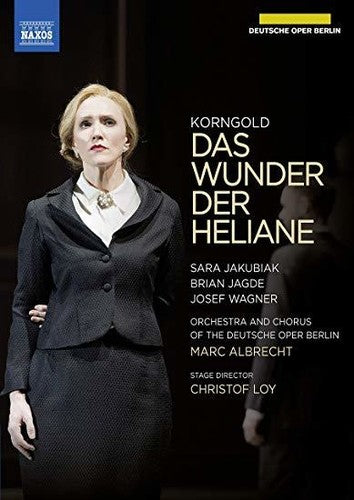 Korngold: Das Wunder der Heliane / Jakubiak, Jagde, Albrecht, Berlin German Opera