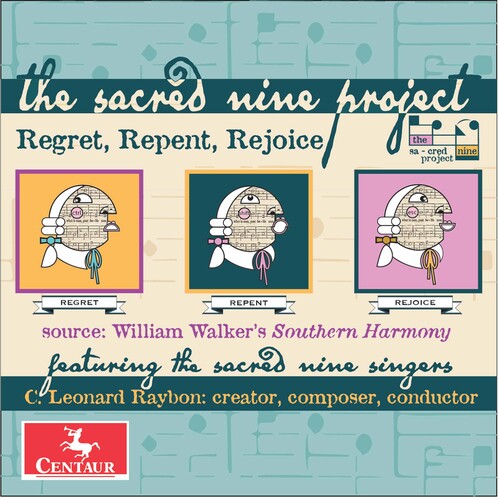 Regret, Repent, Rejoice / The Sacred Nine Project