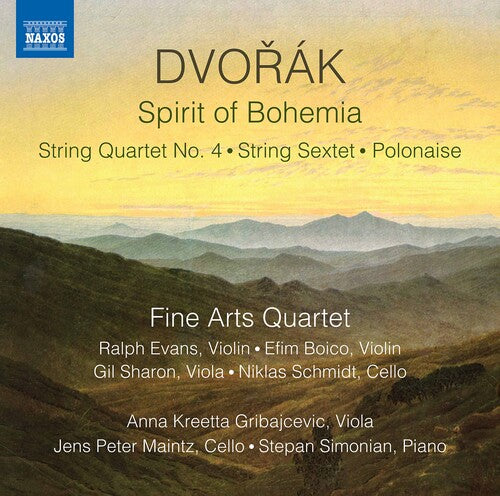 Spirit of Bohemia - Dvořák: String Quartet No. 4, String Sextet in A / Fine Arts Quartet