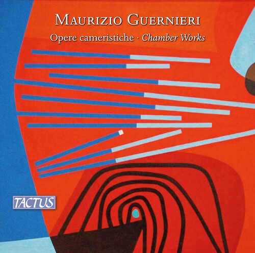 Guerneri: Chamber Works