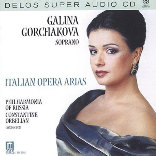 Italian Opera Arias / Galina Gorchakova