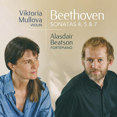 Beethoven: Violin Sonatas Nos. 4, 5 & 7 / Mullova, Beatson