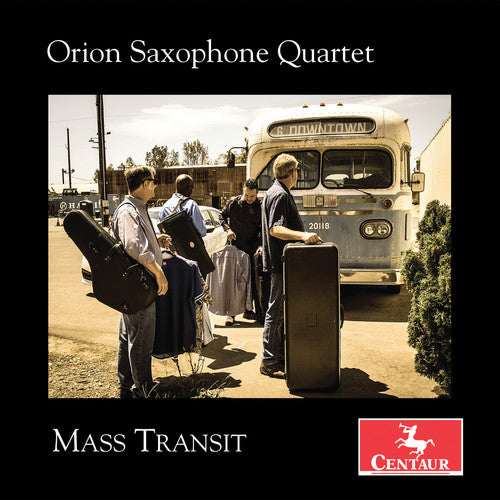 Mass Transit / Orion Saxophone Quartet