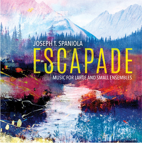 Joseph T. Spaniola: Escapade