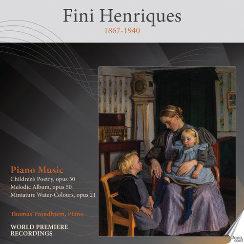 Henriques: Piano Music / Trondhjem