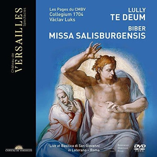 Lully: Te Deum - Biber: Missa Balisburgensis / Luks, Les Pages du CMBV, Collegium 1704