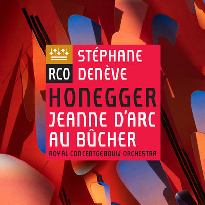 HONEGGER: JEANNE D'ARC AU BUCHER