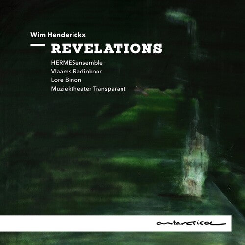 Wim Henderickx: Revelations / HERMESensemble