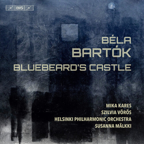 Bartók: Bluebeard’s Castle / Mälkki, Helsinki Philharmonic Orchestra