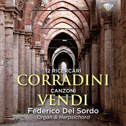 Corradini: 12 Ricercari - Vendi: Canzoni / Federico del Sordo
