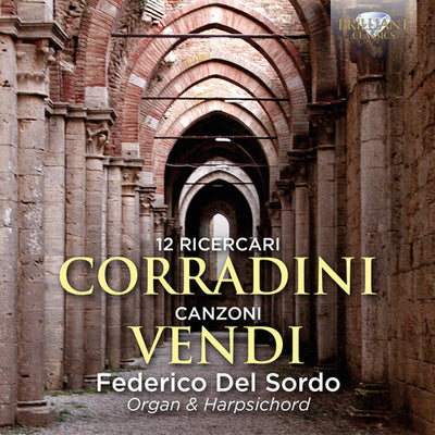Corradini: 12 Ricercari - Vendi: Canzoni / Federico del Sordo