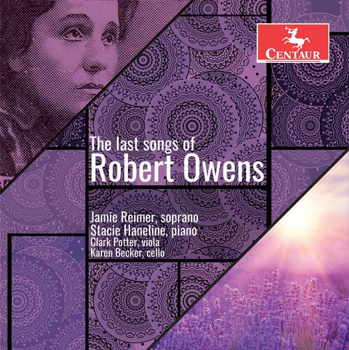 Last Songs Of Robert Owens / Reimer, Haneline, Potter, Becker