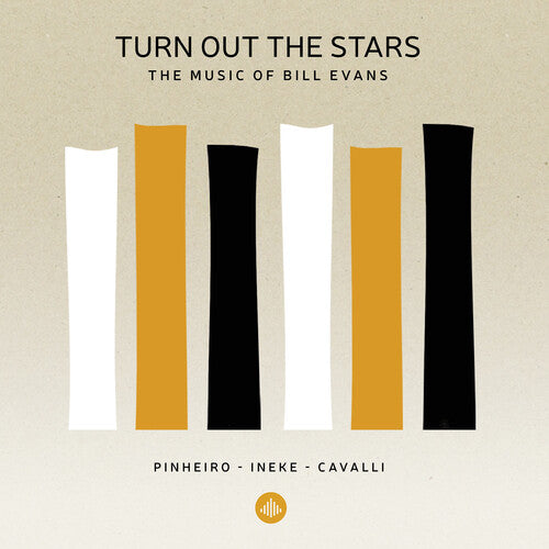 Turn Out the Stars - The Music of Bill Evans