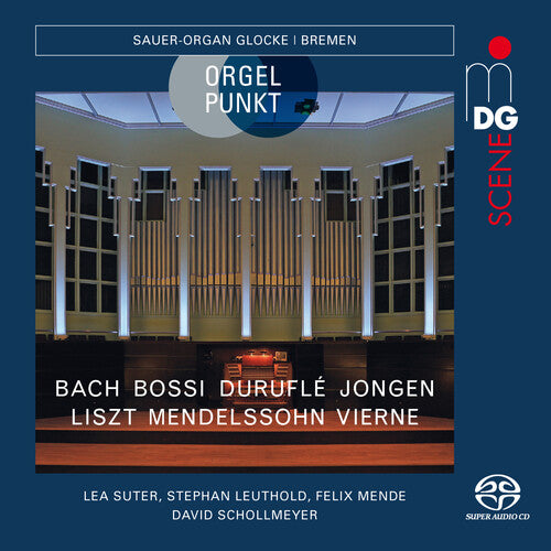 Organ Works By Bach, Bossi, Durufle, Jongen / Suter, Leuthold, Mende, Schollmeyer