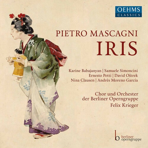 Mascagni: Iris / Krieger, Berliner Operngruppe