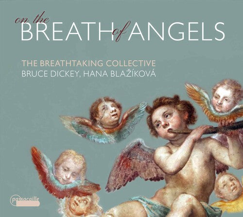 On The Breath Of Angels / Dickey, Blažiková