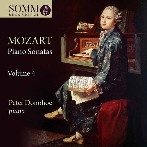 Mozart: Piano Sonatas, Vol. 4 / Peter Donohoe