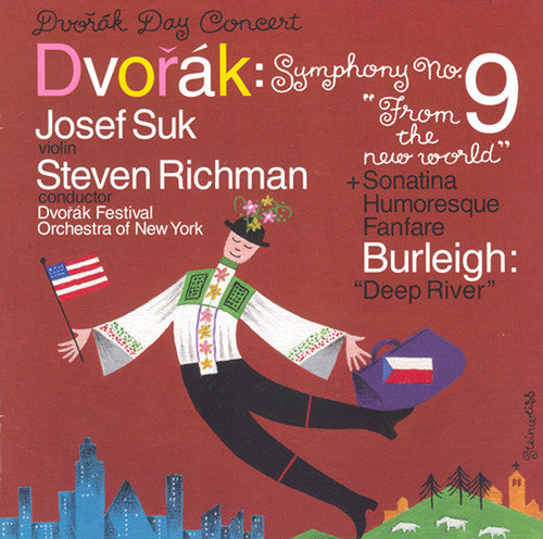 DVORAK: Symphony No. 9 / Violin Sonatina / Humoresque / Fanf